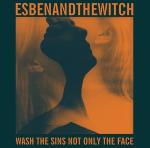 Wash the Sins Not Only the Face LP + CD + 7" EP