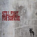 Still Fight For Survive CD