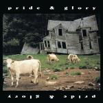 PRIDE & GLORY CD
