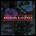 Machine Violence CD