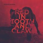 Red In Tooth And Claw CD